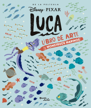 LUCA. LIBRO DE ARTE Y MONSTRUOS MARINOS