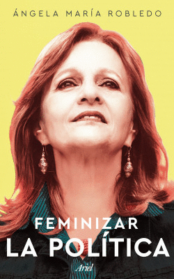 FEMINIZAR LA POLÍTICA