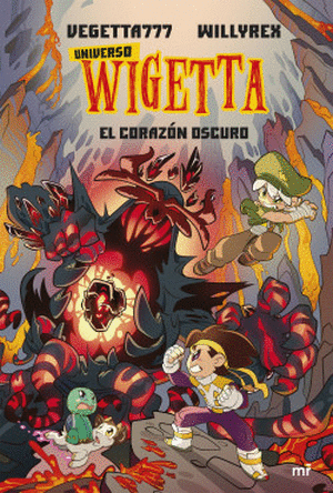 UNIVERSO WIGETTA 3: EL CORAZÓN OSCURO