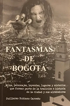 FANTASMAS DE BOGOTÁ