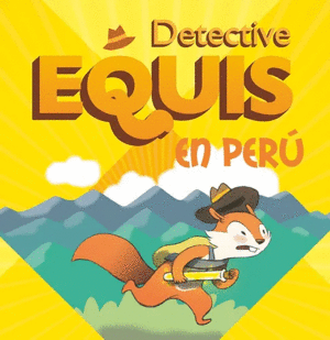 DETECTIVE EQUIS EN PERÚ