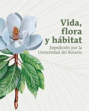 VIDA, FLORA Y HÁBITAT