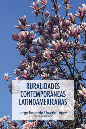 RURALIDADES CONTEMPORÁNEAS LATINOAMERICANAS