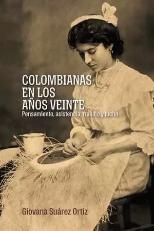 COLOMBIANAS EN LOS AÑOS VEINTE