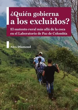 ¿QUIÉN GOBIERNA A LOS EXCLUIDOS?