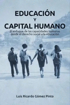 EDUCACIÓN Y CAPITAL HUMANO