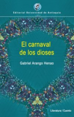 EL CARNAVAL DE LOS DIOSES