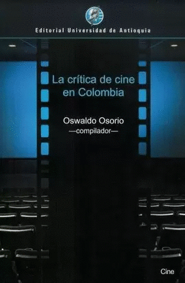 LA CRÍTICA DE CINE EN COLOMBIA