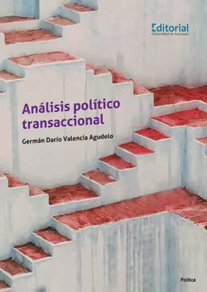 ANÁLISIS POLÍTICO TRANSACCIONAL