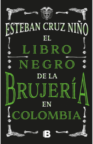 EL LIBRO DE LA BRUJERÍA EN COLOMBIA