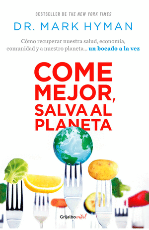 COME MEJOR, SALVA AL PLANETA