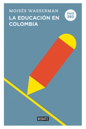 LA EDUCACIÓN EN COLOMBIA