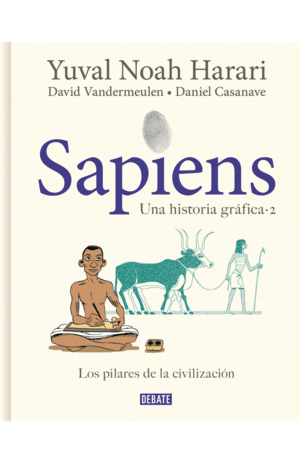 SAPIENS: LOS PILARES DE LA CIVILIZACIÓN