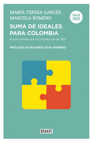 PAIS 360 SUMA DE IDEALES PARA COLOMBIA