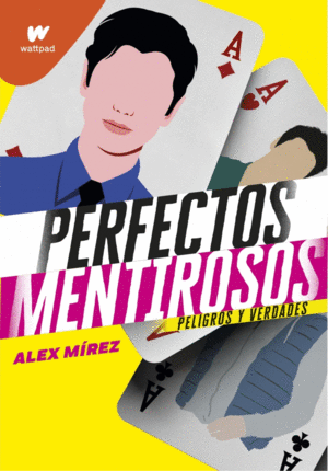 PERFECTOS MENTIROSOS 2: PELIGROS Y VERDADES