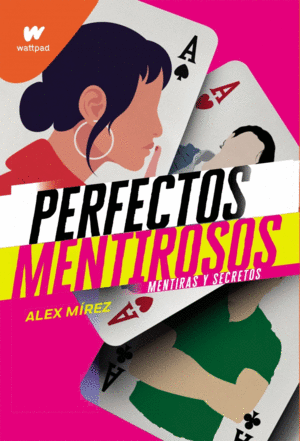 PERFECTOS MENTIROSOS 1: MENTIRAS Y SECRETOS