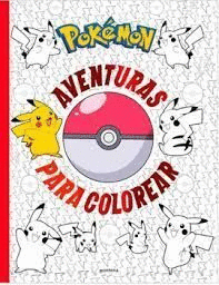 POKÉMON: AVENTURAS PARA COLOREAR