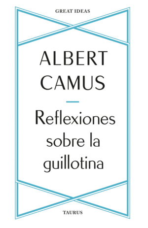 REFLEXIONES SOBRE LA GUILLOTINA