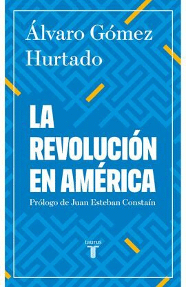 LA REVOLUCIÓN EN AMÉRICA