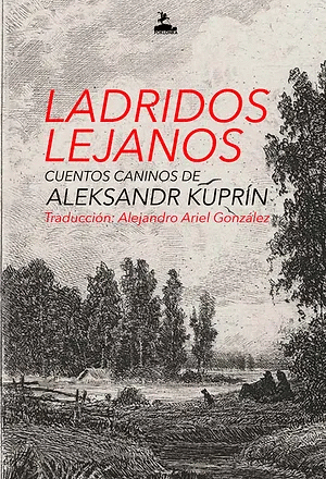 LADRIDOS LEJANOS