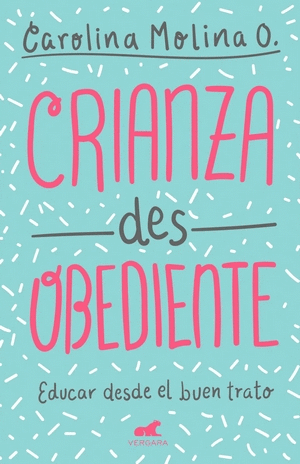 CRIANZA DESOBEDIENTE