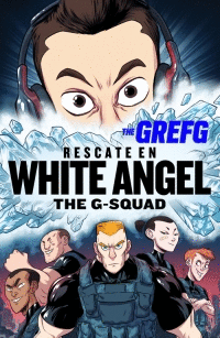 RESCATE EN WHITE ANGEL - THE GREFG