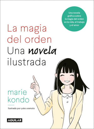 LA MAGIA DEL ORDEN NOVELA GRAFICA