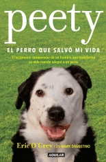 PEETY: EL PERRO QUE SALVÓ MI VIDA