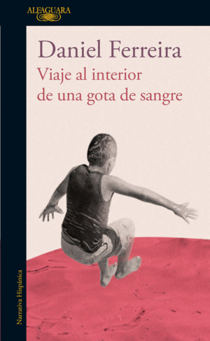 VIAJE AL INTERIOR DE UNA GOTA DE SANGRE