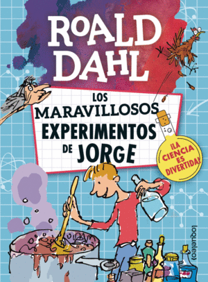 LOS MARAVILLOSOS EXPERIMENTOS DE JORGE