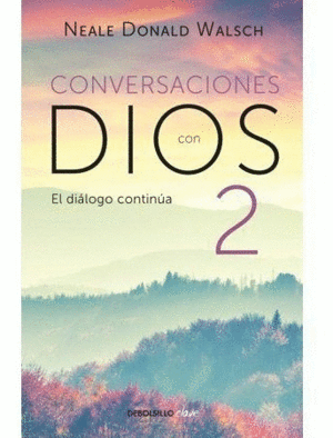 CONVERSACIONES CON DIOS II