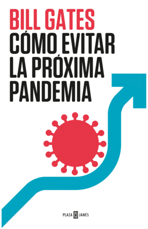 CÓMO EVITAR LA PRÓXIMA PANDEMIA