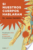 SI NUESTROS CUERPOS HABLARAN