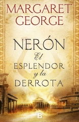 NERON EL ESPLENDOR Y LA DERROTA