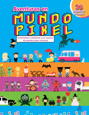 AVENTURAS EN MUNDO PIXEL