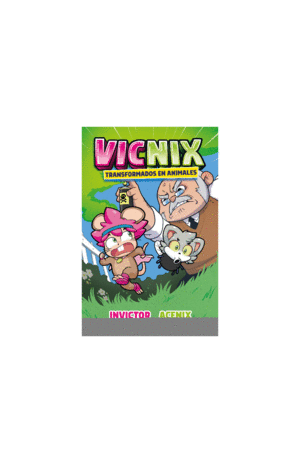 VICNIX: TRANSFORMADOS EN ANIMALES