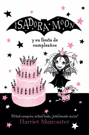 ISADORA MOON Y SU FIESTA DE CUMPLEAÑOS