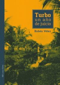 TURBO: UN AÑO DE JUICIO