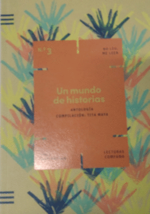 UN MUNDO DE HISTORIAS