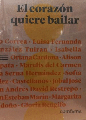 EL CORAZON QUIERE BAILAR