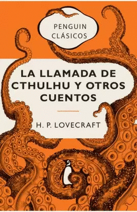 LA LLAMADA DE CTHULHU Y OTROS CUENTOS