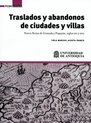 TRASLADOS Y ABANDONOS DE CIUDADES Y VILLAS