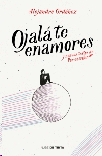 OJALÁ TE ENAMORES