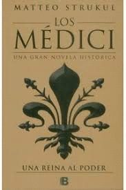 LOS MEDICI III: UNA REINA AL PODER