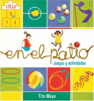 EN EL PATIO: JUEGOS Y ACTIVIDADES