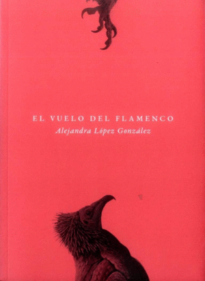 EL VUELO DEL FLAMENCO