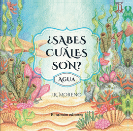 ¿SABES CUALES SON? AGUA