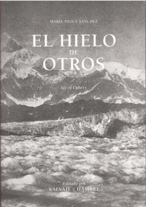 EL HIELO DE OTROS