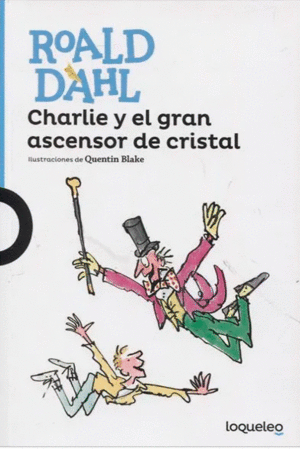 CHARLIE Y EL GRAN ASCENSOR DE CRISTAL