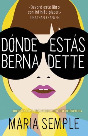 DÓNDE ESTÁS, BERNADETTE